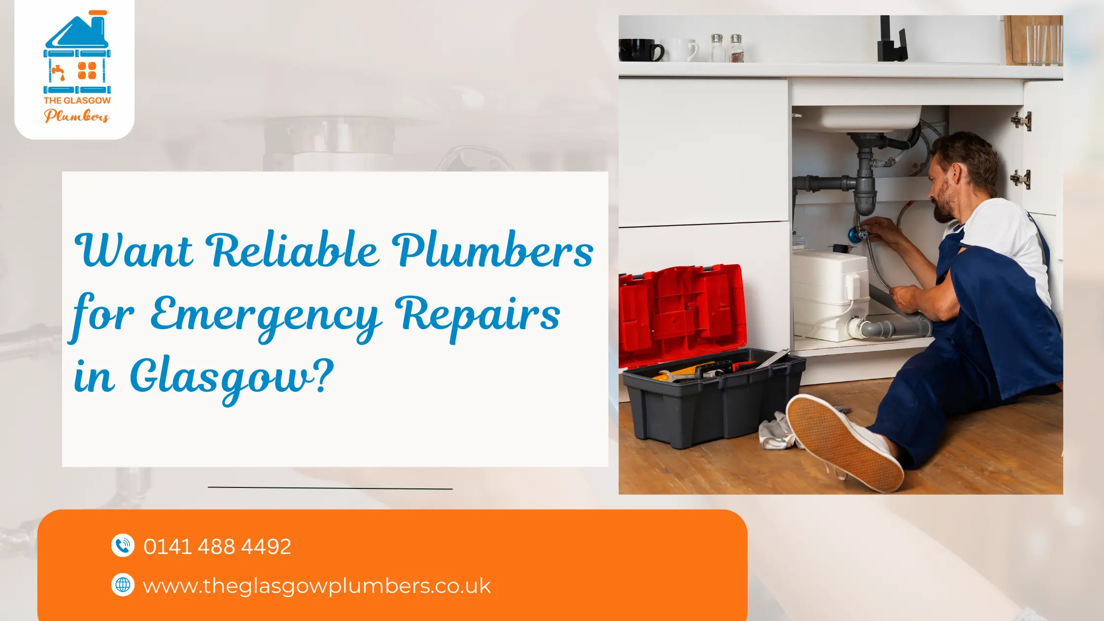 Want Reliable Plumbers for Emergency Repairs in Glasgow?