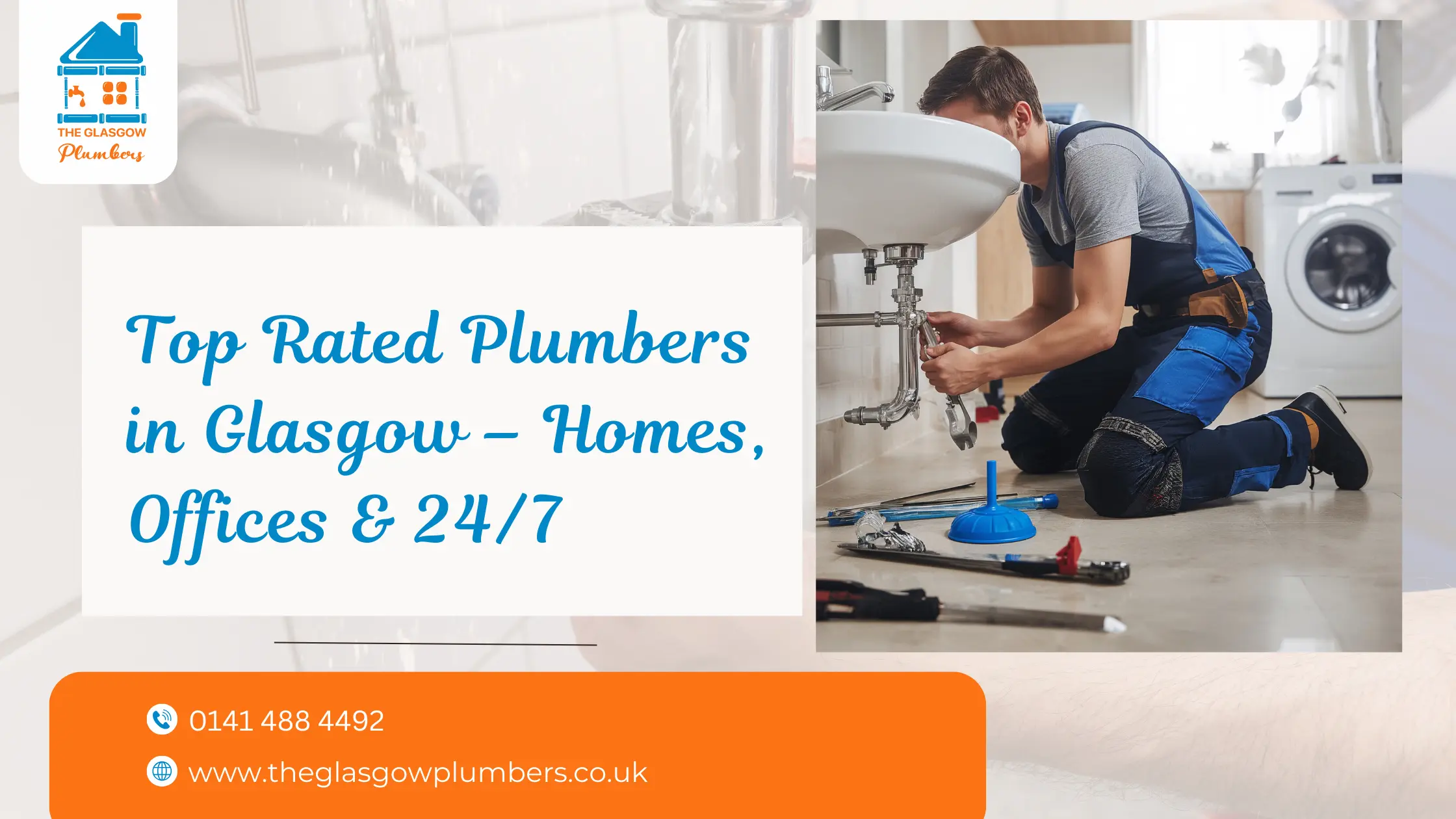 Top Rated Plumbers in Glasgow – Homes, Offices & 24/7