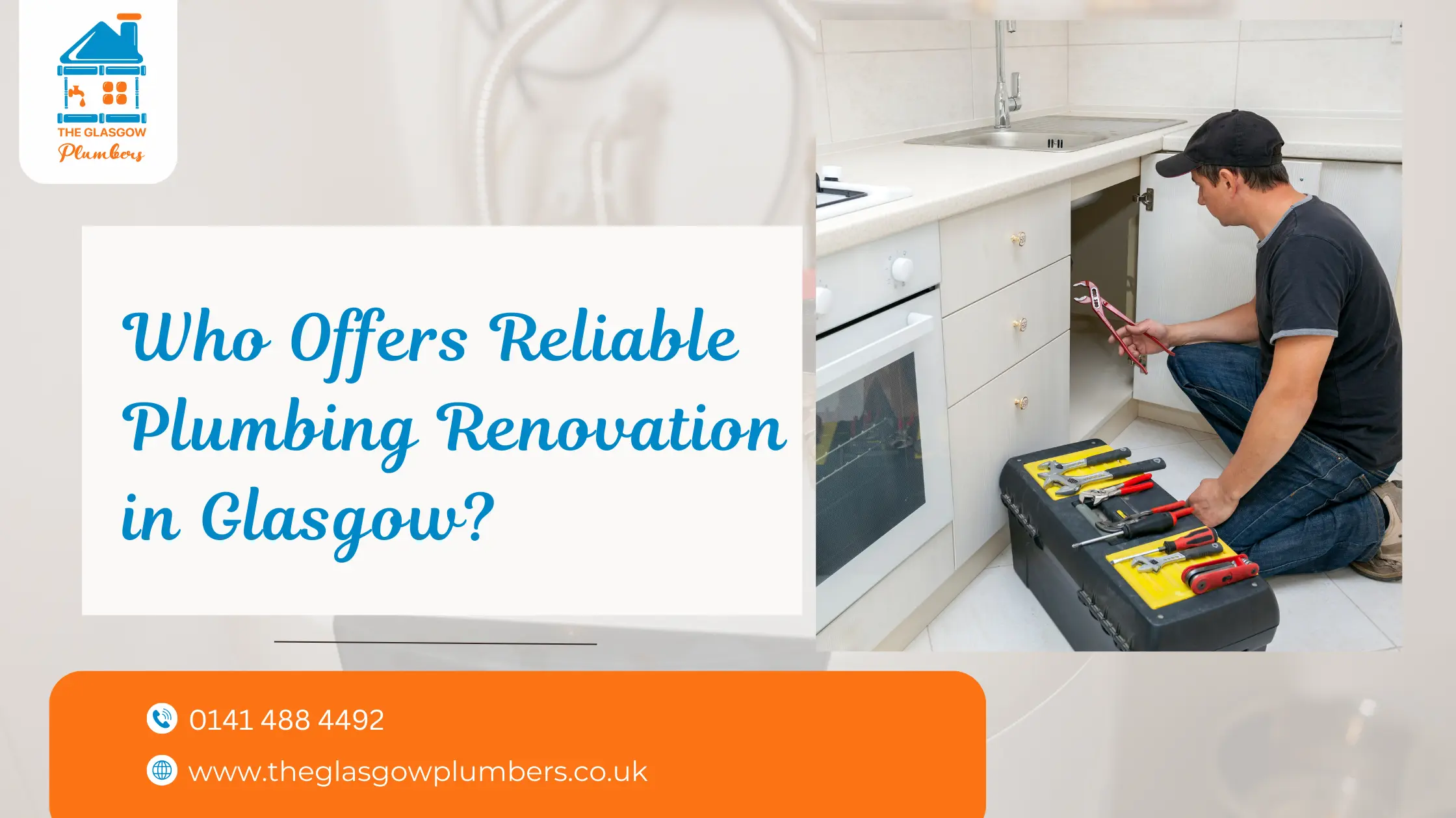 Who Offers Reliable Plumbing Renovation in Glasgow?